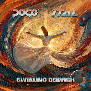 Pogo & Ital - Swirling Dervish (2026)