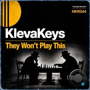 KlevaKeys - They Won't Play This (2026)