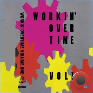 Workin' Overtime Volume One (2026)