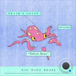 Kraak & Smaak, Izo FitzRoy - Velvet Seas (Ray Mang Remix) (2026)