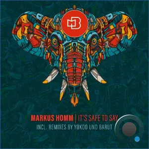 Markus Homm - It´s Safe to Say (2026)