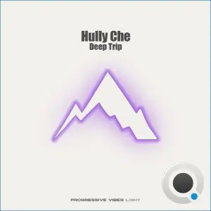 Hully Che - Deep Trip (2026)