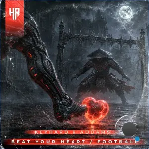 Keyhard, Addams - Beat You Heart / Football (2026)