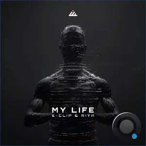 E-Clip & Riya - My Life (2026)