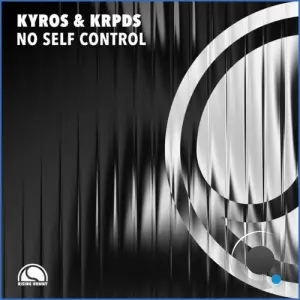 Kyros - No Self Control (2026)