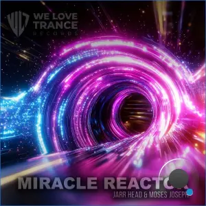 Jarr Head & Moses Joseph - Miracle Reactor (2026)