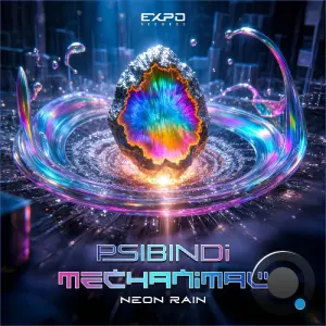 Mechanimal & Psibindi - Neon Rain (2026)