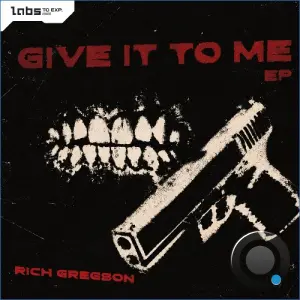 Rich Gregson - Give It To Me (2026)