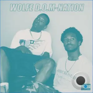 Wolfe D.O.M-Nation - Wolfe D.O.M-Nation (2026)