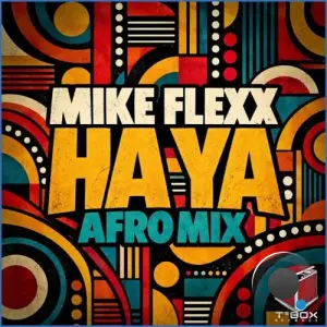 Mike Flexx - Ha Ya (Afro Mix) (2026)