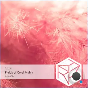 Muxin - Fields of Coral Muhly (2026)