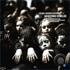 Flat Area - Las Ultimas Semillas (2026)