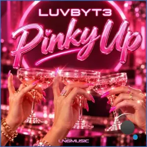 LUVBYT3 - Pinky Up (2026)