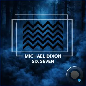 Michael Dixon - Six Seven (2026)