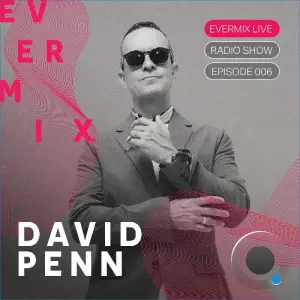 David Penn - Evermix Live 006 (2026-10-16)