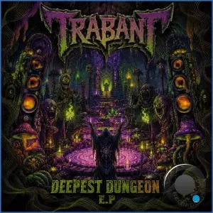 Trabant - Deepest Dungeon (2026)