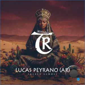 Lucas Peyrano (AR) - Sacred Echoes (2026)