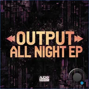 Output - All Night (2026)