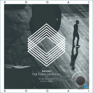 Shyro - The Final Crossing (2026)