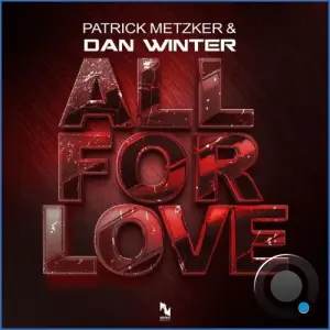 Patrick Metzker & Dan Winter - All for Love (2026)