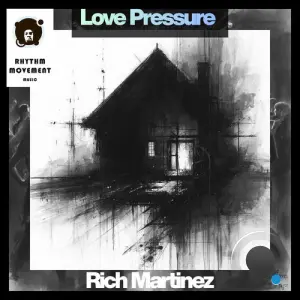 Rich Martinez - Love Pressure (2026)