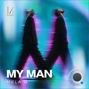 MELA Q, Giuliano Giuliani - My Man (2026)