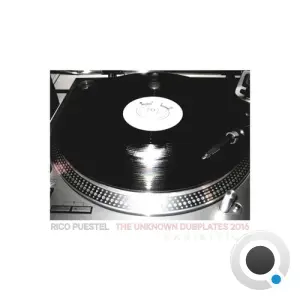 Rico Puestel - The Unknown Dubplates 2016 (Collector's Edition) (2026)