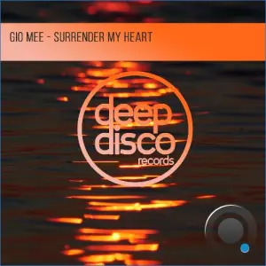 Gio Mee - Surrender My Heart (2026)