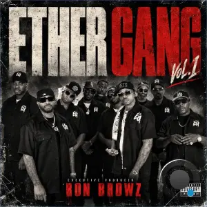 Ron Browz Presents Ether Gang Vol 1 (2026)