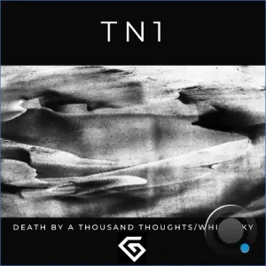 TN1 - Death By A Thousand Thoughts / White Sky (2026)