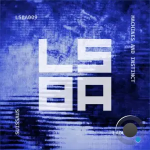 Suissaus - Machines and Instinct (2026)