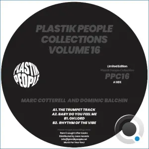 Marc Cotterell x Dominic Balchin - Plastik People Collections Volume 16 (2026)