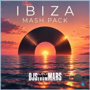 Djs From Mars - Ibiza Mash Pack (2026)