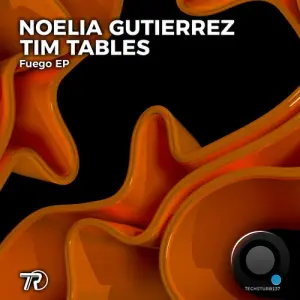 Noelia Gutierrez, Tim Tables - Fuego (2026)