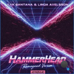 Ilya Santana & Linda Axelsson - Hammerhead (2026)