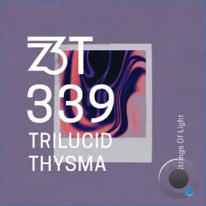 Trilucid, Thysma - Strings Of Light (2026)