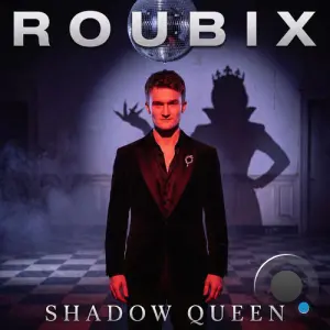 Roubix - Shadow Queen (2026)