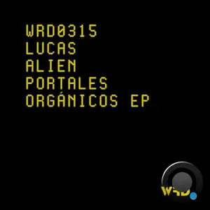 Lucas Alien - Portales Orgánicos (2026)