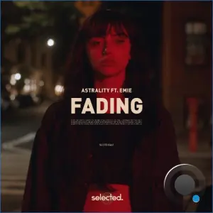 Astrality ft. Emie - Fading (2026)