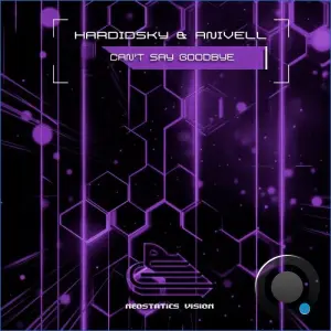 Hardidsky & Anivell - Can't Say Goodbye (2026)
