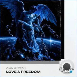 Ivan Xtreme & David F - Love & Freedom (2026)