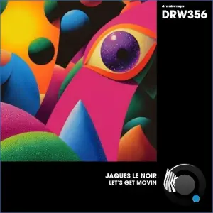 Jaques Le Noir - Let's Get Movin (2026)