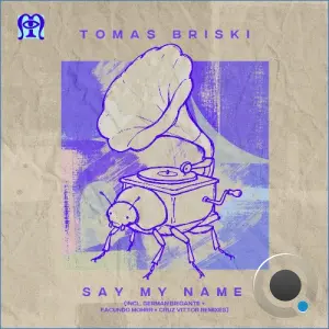 Tomas Briski - Say My Name (2026)