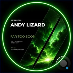 Andy Lizard - Far Too Soon (2026)
