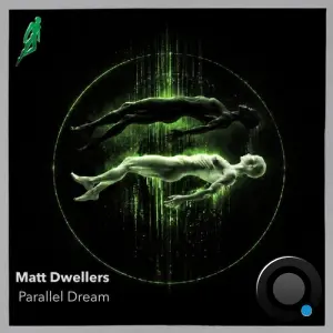 Matt Dwellers - Parallel Dream (2026)