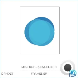 Mike Kohl, Engelbert - Frames (2026)