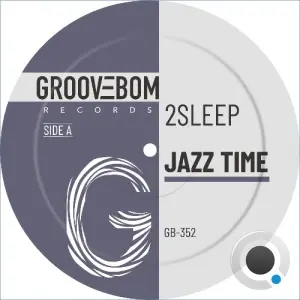 2Sleep - Jazz Time (2026)