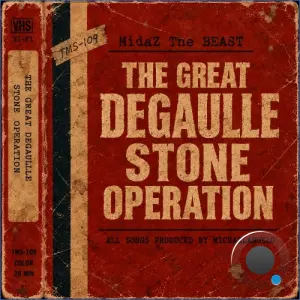Midaz The Beast - The Great DeGaulle Stone Operation (2026)