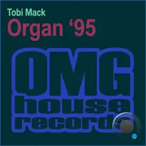 Tobi Mack - Organ '95 (2026)