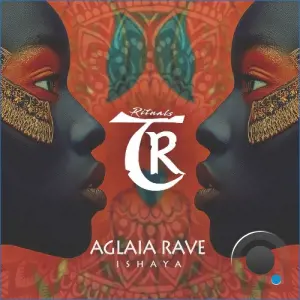 Aglaia Rave - Ishaya (2026)